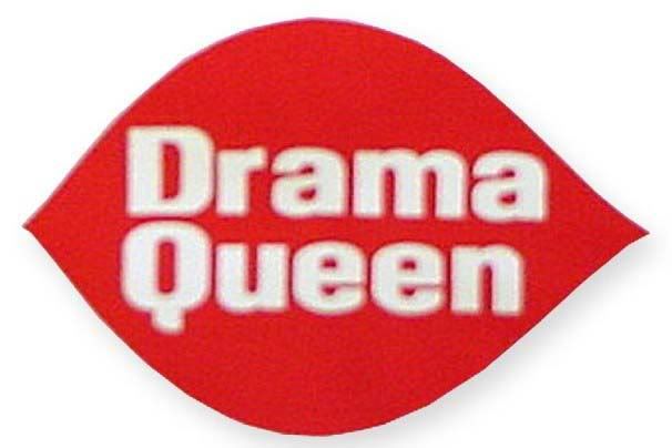 quotes about drama queens. drama queen Pictures, Images