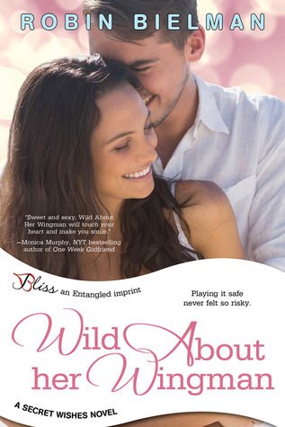 Guest Review: Wild About Her Wingman by Robin Bielman