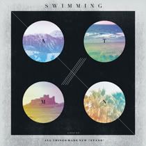 SWIMMING - All Things Made New - I Do